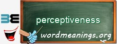 WordMeaning blackboard for perceptiveness
